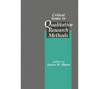 Critical Issues in Qualitative Research Methods