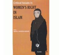 Critical Issues in Womens Right in Islam (1st)