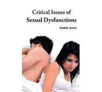 Critical Issues of Sexual Dysfunctions (Copertina rigida)