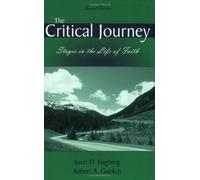 Critical Journey: Stages In The Life Of Faith