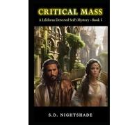 Critical Mass: A Lifeform Detected SciFi Mystery - Book 5