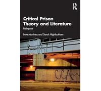 Critical Prison Theory and Literature: Palimpsest