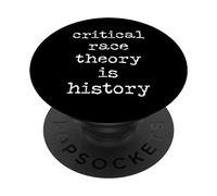 Critical Race Theory Is History Pro CRT Teacher Education PopSockets PopGrip Adesivo