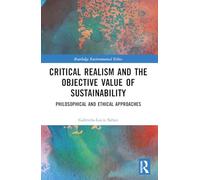 Critical Realism and the Objective Value of Sustainability: Philosophical and Ethical Approaches