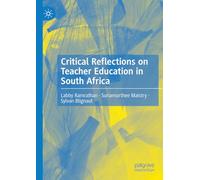 Critical Reflections on Teacher Education in South Africa