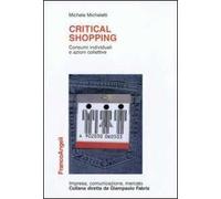 Critical shopping. Consumi individuali e azioni collettive
