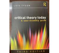 Critical Theory Today: A User-Friendly Guide