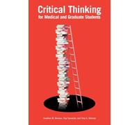 Critical Thinking for Medical and Graduate Students