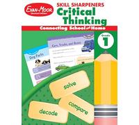 Critical Thinking, Grade 1: Connecting School and Home