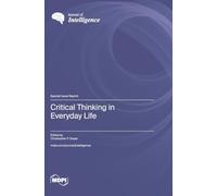 Critical Thinking in Everyday Life