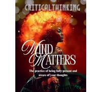 Critical Thinking: Mind Matters: Activity Book