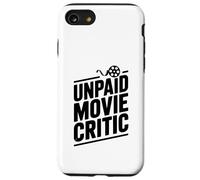 Critico di film non pagato Divertente Film Amante Umorismo Custodia per iPhone SE (2020) / 7/8