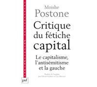 Critique du fétiche-capital: Le capitalisme, l'antisémitisme et la gauche