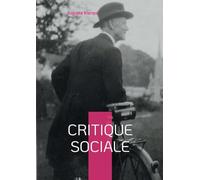 Critique sociale: Capital et travail Tome 1