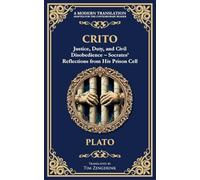 Crito: Justice, Duty, and Civil Disobedience - Socrates' Reflections from His Prison Cell: 354