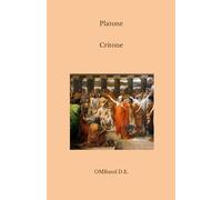 Critone: (Edizione integrale)