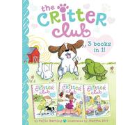 The Critter Club: Amy and the Missing Puppy / All About Ellie / Liz Learns a Lesson