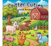 Critter Cuties: A Farm Animal Coloring Book for Kids with 75 Pages to Bring to Life