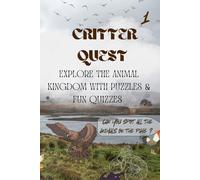 CRITTER QUEST: Explore the animal kingdom with puzzles and fun quizzes