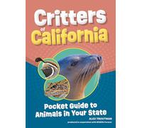 Critters of California: Pocket Guide to Animals in Your State