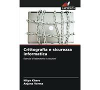 Crittografia e sicurezza informatica: Esercizi di laboratorio e soluzioni