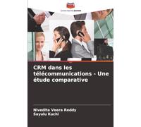 CRM dans les télécommunications - Une étude comparative