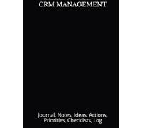CRM MANAGEMENT: Journal, Notes, Ideas, Actions, Priorities, Checklists, Log | Tool for Daily Goal Setting Tracker Planner | Time Management | ... | Project Office Book Gifts for Meetings