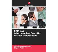 CRM nas telecomunicações - Um estudo comparativo