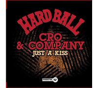 Cro & Company - Just A Kiss
