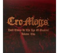 Cro-Mags Hard Times in the Age of Quarrel - Volume 2 (Vinyl LP)
