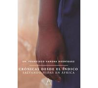 CRÓNICAS DESDE EL ÍNDICO: Salvando vidas en África