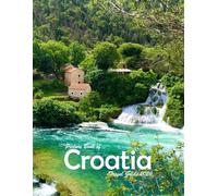 Croatia: A Visual Journey Through Stunning Landmarks.