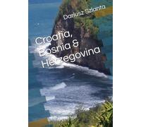 Croatia, Bosnia & Herzegovina