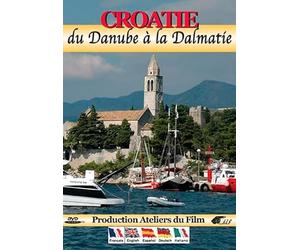 Croatia: From the Danube to Dalmatia ( Croatie : Du Danube à la Dalmatie )