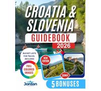 CROATIA & SLOVENIA GUIDEBOOK