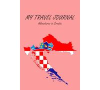 Croatia Travel Journal Notebook