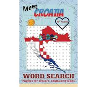 Croatia Word Search Puzzle Book: Word Searches With Easy To Read Print about Croatia, Croatian Islands, Croatian Cities and More ( 6x9 inches, 110 ... for holidays, vacation and free times )
