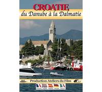 Croatie du danube a la dalmatie