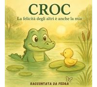 CROC: La felicità degli altri è anche la mia