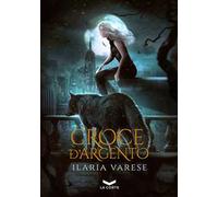 Croce d'argento. Winter Fe' saga