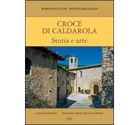 Croce di Caldarola. Storia e arte