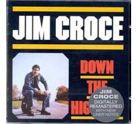 Croce,Jim - Down the Highway
