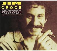 Croce, Jim - Jim Croce The 50th Anniversary Collection by Croce, Jim (1994-03-02)