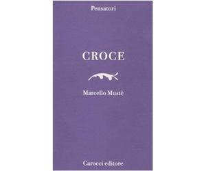 Croce [Paperback] [Nov 26, 2009] Mustè, Marcello