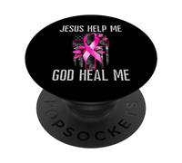Croce rosa per la consapevolezza del cancro al seno, con scritta "Gesus Help Me God Heal Me" PopSockets PopGrip Adesivo