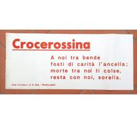 Crocerossina A noi tra bende.. Redipuglia - Striscione post Guerra 30x70 cm