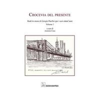 Crocevia del presente. Studi in onore di Giorgio Pacifici per i suoi ottant'anni