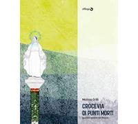 Crocevia di punti morti. Quattro anime nel Pozzo