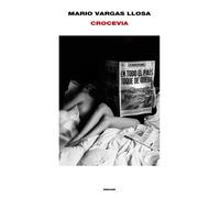 Crocevia [Hardcover] [Nov 08, 2016] Vargas Llosa, Mario and Niola, F.