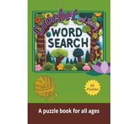Crochet and Sewing Word Search Puzzle Book: A puzzle book for all ages.